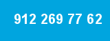 912 269 77 62
